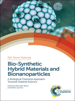 cover image of Bio-Synthetic Hybrid Materials and Bionanoparticles